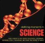 Defining Moments in Science